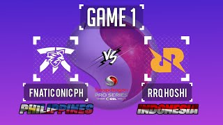 FNATIC ONIC PH vs RRQ HOSHI GAME 1 PHILIPPINES vs INDONESIA  ESL SNAPDRAGON PRO SERIES [upl. by Yrocej]