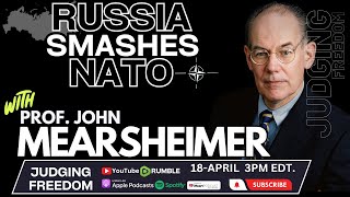 Prof John Mearsheimer Russia Smashes NATO [upl. by Whitman484]