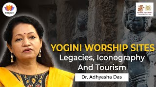 Yogini Worship Sites Legacies Iconography And Tourism Dr Adyasha Das  Draupadi Mahotsav। devi [upl. by Wadsworth]