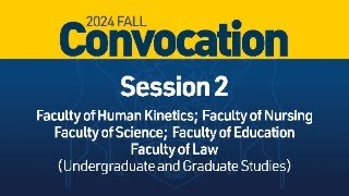 2024 Fall Convocation  Session 2 [upl. by Anivlem]