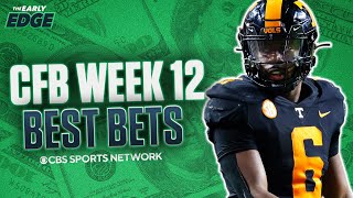 College Football Week 12 BEST BETS AND PICKS  The Early Edge [upl. by Ahsinad901]