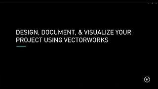 Vectorworks Workshop  Design Document and Visualize Your Project Using Vectorworks Part 1 [upl. by Gatias]