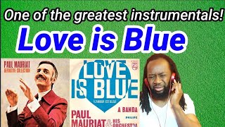 Bliss  PAUL MAURIAT LOVE IS BLUE REACTION First time hearing [upl. by Aridan169]