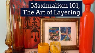 How To Create A Maximalist Decor Space  Decor Tips On Maximalism Style [upl. by Angelica845]