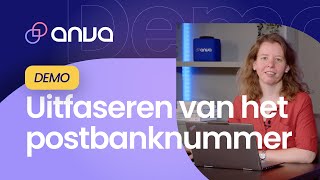 ANVA Demo Uitfaseren van het postbanknummer Release 53P0310 [upl. by Keyte168]