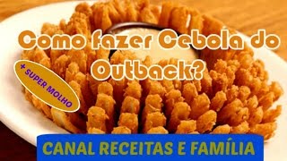 COMO FAZER CEBOLA DO OUTBACK   MOLHO [upl. by Elrebmik]