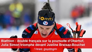 Doublé français sur la poursuite d’Oberhof Julia Simon triomphe devant Justine BraisazBouchet [upl. by Sukhum]