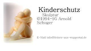 quotKinderschutzquot Steatit Skulptur von ©1994 Arnold Schoger [upl. by Minny]