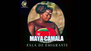 MAYA CAMALA  FALA DE EMIGRANTE [upl. by Ahsemit]