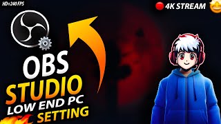 🔧Best OBS Settings For Low End PC 2024  ✅No Lag and Stutters obs obsstudio settings [upl. by Nylek]