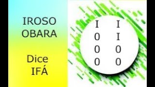 IROSO BARA DICE IFA Consejos Recomendaciones Secretos Descripción del Oddun y mucho mas [upl. by Neelear]