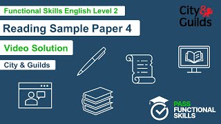 Pass Functional Skills  City amp Guilds Reading Sample Paper 4 Level 2 Video Solution [upl. by Bleier]