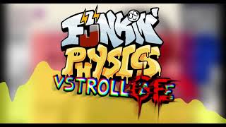 Funkin PhysicsVS Trollge OST  Absurde Remix OLD [upl. by Odie518]