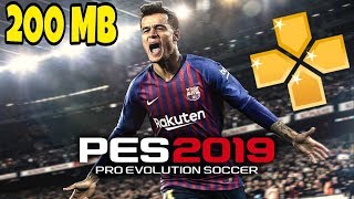 200 MB Download Pes 2019 PPSSPP Android Offline Best Graphics New Kits amp Transfers Update [upl. by Anelav439]