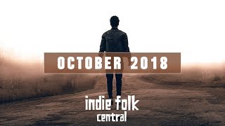 New Indie Folk October 2018 [upl. by Whallon]