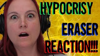 Hypocrisy  Eraser Reaction  Every Song Sucks [upl. by Belding]