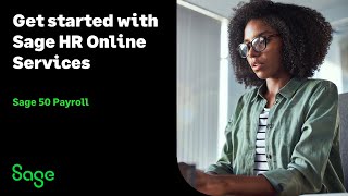 Sage 50 Payroll UK  Get started with Sage HR Online Services [upl. by Attelrak]