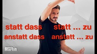 B 10  Nebensätze Teil V  STATT DASS  STATT  ZU [upl. by Thisbee]