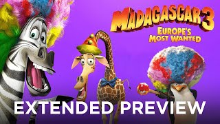 Madagascar 3 Europes Most Wanted  The Crew Join The Circus  Extended Preview [upl. by Orly]