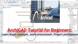 ArchiCAD 24 Tutorial for Beginners Learn Basic concepts work environment Project preferences [upl. by Rossy970]