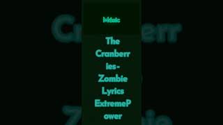 The Cranberries  Zombie Lyrics ExtremePower [upl. by Lomax370]