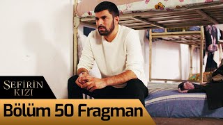 Sefirin Kızı 50 Bölüm Fragman [upl. by Aedni]