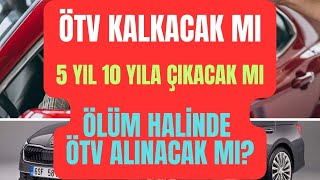 Ötv Muafiyeti Kalkacak mı Engelli Vefat Ederse Mirasçılar Ötv Ödeyecekler mi 5 Yıl 10a Çıkacak mı [upl. by Annis]