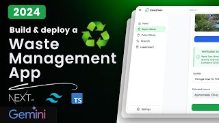 Build and Deploy a Waste Management App with Nextjs Typescript TailwindCSS amp Gemini AI [upl. by Ilat545]