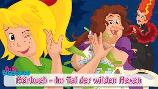 Bibi Blocksberg  Im Tal der wilden Hexen  Hörbuch Hörprobe [upl. by Oirtemed]