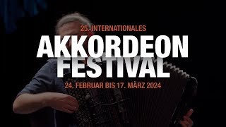 25 Internationales Akkordeonfestival 2024 [upl. by Kalfas]