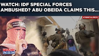 Watch Hamas Surprise Attack On Israel Special Forces IDF Retreating In Gaza Abu Obeida Claims [upl. by Einnus]