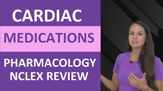 Pharmacology Cardiovascular Drugs Nursing NCLEX Review  Cardiac Medications Nursing [upl. by Nadabus]