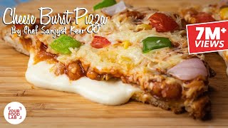 Cheese Burst Pizza Recipe  Chef Sanjyot Keer [upl. by Bengt]