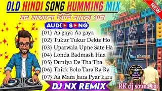 Hindi Top To Hit Matal Dance Dhamaka Humming Mix 2025 ✨ dj NX Remix 🥀 dj BM remix Hindi humming mix [upl. by Sperry715]