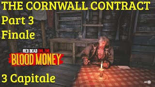 THE CORNWALL CONTRACT  Part 3 Finale  3 Capitale  Blood Money Crime  Red Dead Online [upl. by Si]