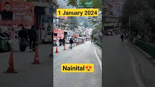 1 January 2024 nainital 😍  shorts newyear2024 nainital [upl. by Schiffman]