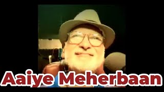 Aaiye Meherbaan  SOLO  BrijBH  Karaoke  KSmule  sandeep  08092024 [upl. by Keegan931]