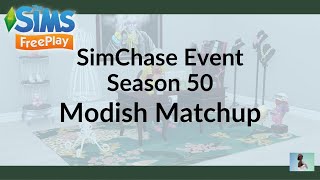 Modish Matchup  Simchase Season 50  The Sims Freeplay  Jewell Simmer [upl. by Aniloj208]