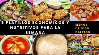 5 platillos muy económicos y nutritivos para la semana con menos de 120 diarios 😋 [upl. by Flanna]