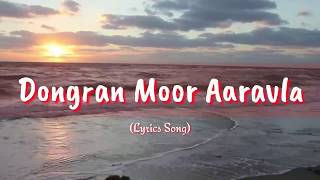 Dongran Moor Aaravla  Vasaikar Lyrics Song  Eastindian songs Culture [upl. by Jann771]