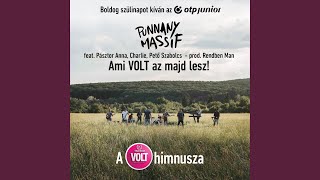 Ami VOLT az majd lesz A 25 Telekom VOLT Fesztivál himnusza prod Rendben Man [upl. by Erica]