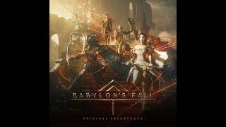 Babylons Fall Original Soundtrack  死闘 Battle to the Death [upl. by Hannazus]