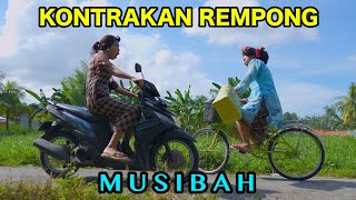 MUSIBAH  KONTRAKAN REMPONG EPISODE 858 [upl. by Sucy850]