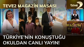 teve2 Magazin Masası Türkiye’nin konuştuğu okuldan canlı yayın [upl. by Tab]