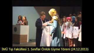 Tıp Fakültesi 1 Sınıf Öğrencileri Önlük Giyme Töreni 24122013 [upl. by Dlonra57]