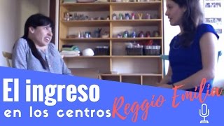 Cómo es el ingreso a los centros Reggio Emilia 810 [upl. by Amuwkuhc]