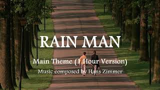 Rain Man  Main Theme 1 Hour Version  Hans Zimmer [upl. by Alamaj]