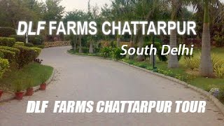 Tour to DLF Farms Chattarpur South Delhi  Luxury Farm house in Delhi  DLF Farm House [upl. by Macy]