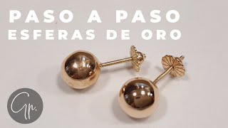 🥇COMO SE HACEN ESFERAS DE ORO HOW GOLD SPHERES ARE MADE 💎Clases de Joyería [upl. by Nylinej]