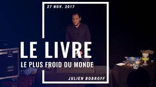 Le livre le plus froid du monde  Julien Bobroff [upl. by Ecylla]